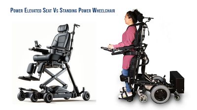 elevated seat chair vs power standing wheelchair